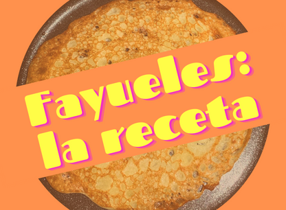 Frixuelos o fayueles (con levadura de panadería), la receta más dulce del  Antroxu.